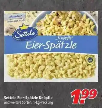 Marktkauf Settele Eier-spätzle Knöpfle Angebot