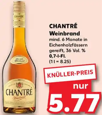 Kaufland CHANTRÉ Weinbrand 0,7 L-Fl. Angebot