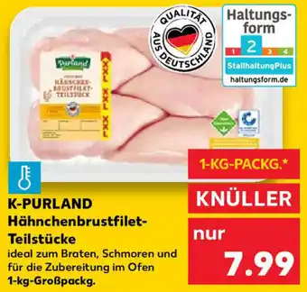 Kaufland K-PURLAND Hähnchenbrustfilet Teilstücke 1 kg Angebot