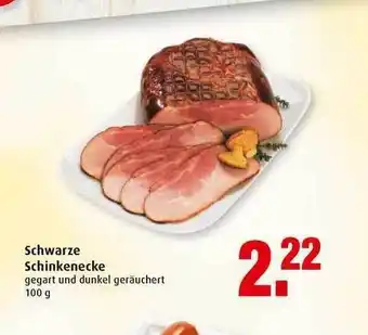 Markant Schwarze Schinkenecke Angebot