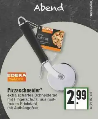 Edeka Edeka Zuhause Pizzascheider Angebot