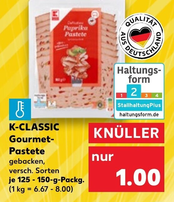 Kaufland K-CLASSIC Gourmet- Pastete gebacken, versch. Sorten je 125-150-g-Packg. Angebot
