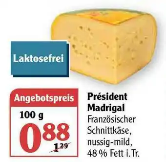 Globus Président Madrigal Angebot