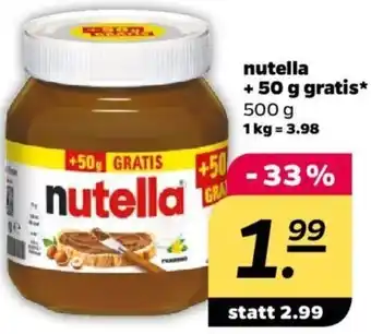 NETTO nutella + 50 g gratis* 500 g Angebot