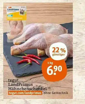 tegut Tegut... Landprimus Hähnchenschenkel Angebot