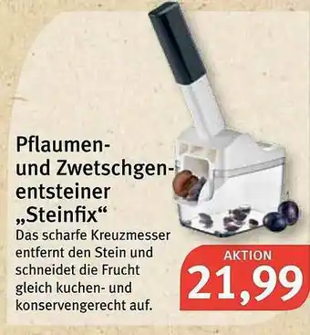 Feneberg Pflaumen Und Zwetschgen Entsteiner „steinfix” Angebot