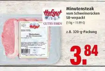 Markant Hofgut Minutensteak Angebot