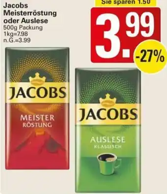 WEZ Jacobs Meisterröstung oder Auslese 500g Packung Angebot