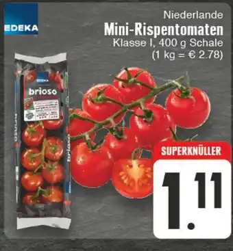 Edeka Wegner EDEKA Mini-Rispentomaten Klasse I, 400 g Schale (1 kg = € 2.78) Angebot