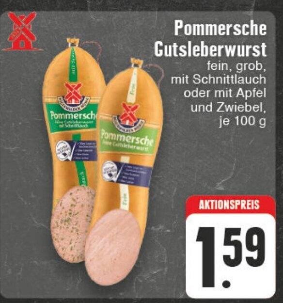 Edeka Wegner Pommersche Gutsleberwurst fein, grob, mit Schnittlauch oder mit Apfel und Zwiebel, je 100 g Angebot
