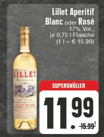 Edeka Wegner Lillet Aperitif Blanc oder Rosé 17% Vol., 750ml Angebot