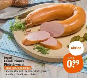 tegut tegut... LandPrimus Fleischwurst 100 g Angebot