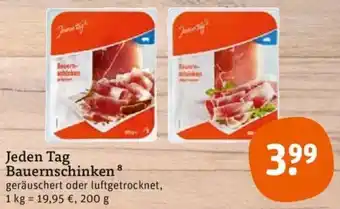 tegut Jeden Tag Bauernschinken 200 g Angebot