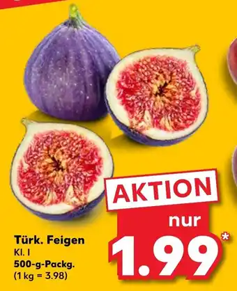 Kaufland Türk. Feigen 500g Angebot