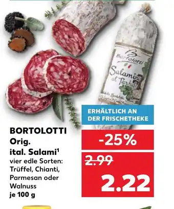 Kaufland Bortolotti Orig. ital. Salami 100g Angebot