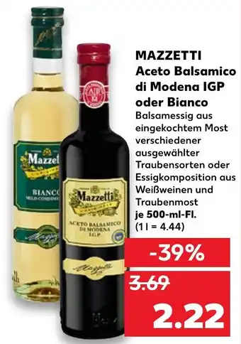 Kaufland Mazzetti Aceto Balsamico di Modena IGP oder Bianco 500ml Angebot