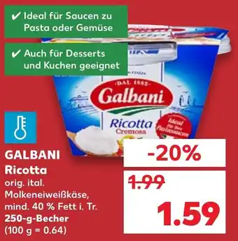 Kaufland Galbani Ricotta 250 g Becher Angebot