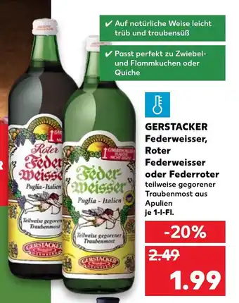 Kaufland Gerstacker Federweisser, Roter Federweisser oder Federroter 1L Angebot