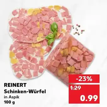 Kaufland Reinert Schinken Würfel 100g Angebot