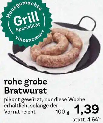 AEZ rohe grobe Bratwurst 100 g Angebot