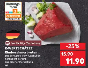 Kaufland K-WERTSCHÄTZE Rinderschmorbraten aus der Keule, vom Jungbullen garantiert gereift, aus eigener Herstellung kg Angebot