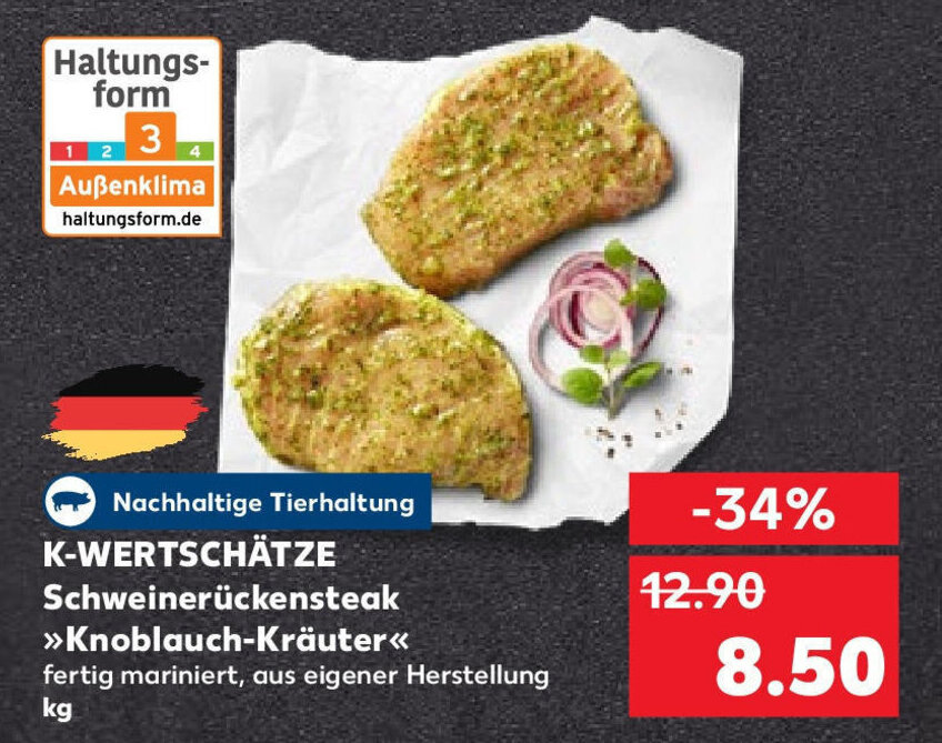 Kaufland K-WEK-WERTSCHÄTZE Schweinerückensteak »Knoblauch-Kräuter<< fertig mariniert, aus eigener Herstellung kg Angebot