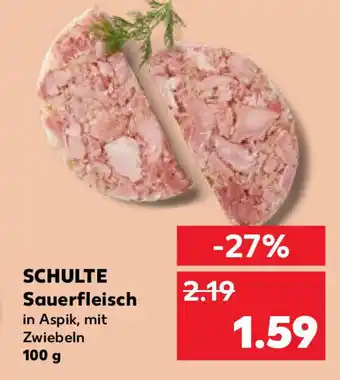 Kaufland SCHULTE Sauerfleisch in Aspik, mit Zwiebeln 100 g Angebot