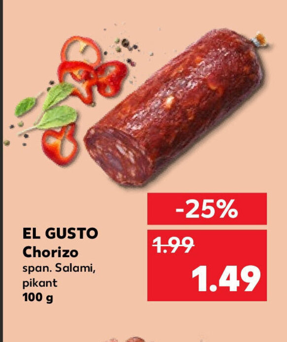 EL GUSTO Chorizo span. Salami, pikant 100 g Angebot bei Kaufland
