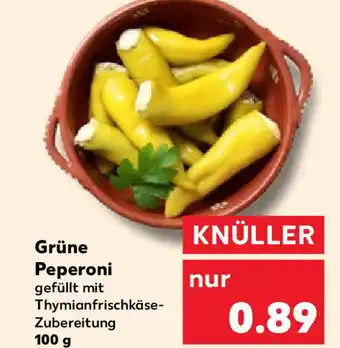 Kaufland Grüne Peperoni gefüllt mit Thymianfrischkäse-Zubereitung 100g Angebot