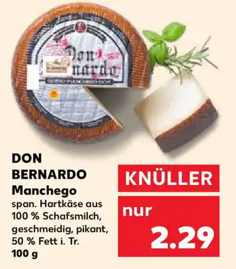 Kaufland DON BERNARDO Manchego span. Hartkäse aus 100% Schafsmilch, geschmeidig, pikant, 50 % Fett i. Tr. 100g Angebot