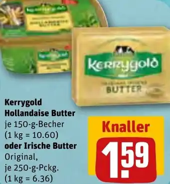 REWE Kaufpark Kerrygold Hollandaise Butter 150 g oder Irische Butter 250 g Pckg. Angebot