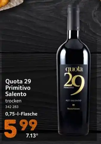 Selgros Quota 29 Primitivo Salento trocken 0,75 L Angebot