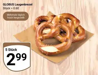 Globus GLOBUS Laugenbrezel 5 Stück Angebot