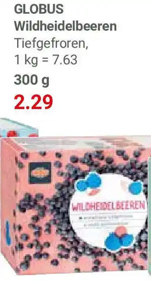 Globus GLOBUS Wildheidelbeeren 300 g Angebot