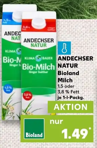 Kaufland ANDECHSER NATUR Bioland Milch 1,5 oder 3,8 % Fett je 1-l-Packg. Angebot