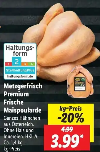 Lidl Metzgerfrisch Premium Frische Maispoularde 1,4 kg Angebot