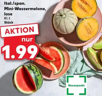 Kaufland Ital./span. Mini-Wassermelone, lose Angebot