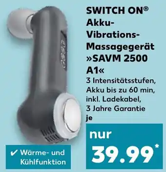 Kaufland SWITCH ONⓇ Akku Vibrations-Massagegerät >>SAVM 2500 A1<< Angebot