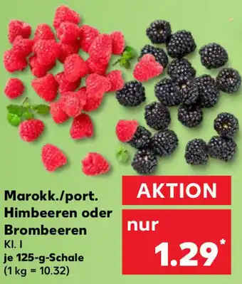 Kaufland Marokk./port. Himbeeren oder Brombeeren 125 g Schale Angebot