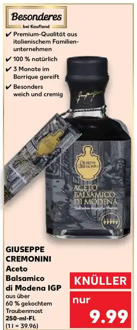 Kaufland GIUSEPPE CREMONINI Aceto Balsamico di Modena IGP 250ml Angebot