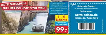 Netto Marken-Discount HOTELGUTSCHEIN 1-2 Nächte für 2 Personen Angebot