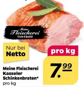 NETTO Meine Fleischerei Kasseler Schinkenbraten Angebot