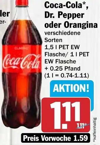 Hit Coca-Cola*, Dr. Pepper oder Orangina Angebot