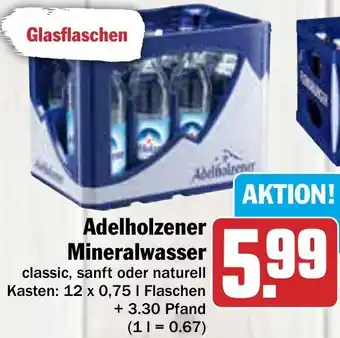 Hit Adelholzener Mineralwasser 12x0,75 L Flaschen Angebot