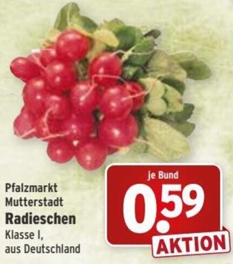Wasgau Pfalzmarkt Mutterstadt Radieschen Angebot