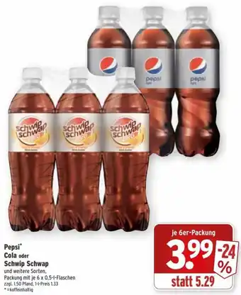 Wasgau Pepsi* Cola oder Schwip Schwap 6er-Packung Angebot