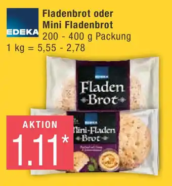 Marktkauf EDEKA Fladenbrot oder Mini Fladenbrot 200-400 g Packung Angebot