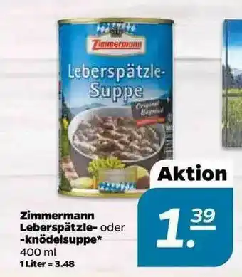 NETTO Zimmermann Leberspätzle Oder Knödelsuppe Angebot