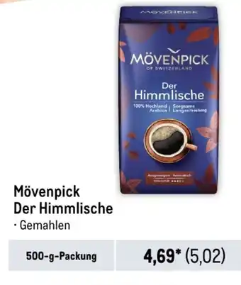 METRO Mövenpick Der Himmlische • Gemahlen 500-g-Packung Angebot