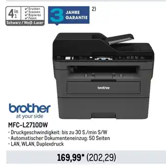 METRO brother. at your side MFC-L2710DW Angebot